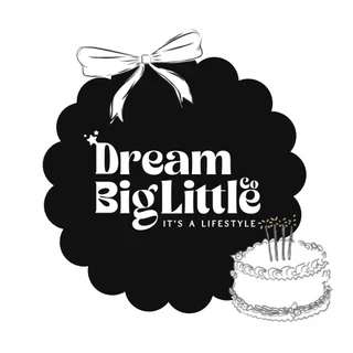 Dream Big Little